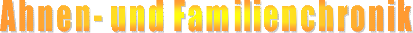 Ahnen- und Familienchronik